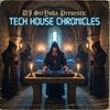 Tech House Chronicles