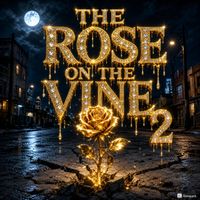 The Rose On The Vine 2 by Alford Collins