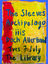 The Sleeves / Archipelago / iiis / Doch Allerhand