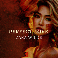 Perfect Love by Zara Wilde