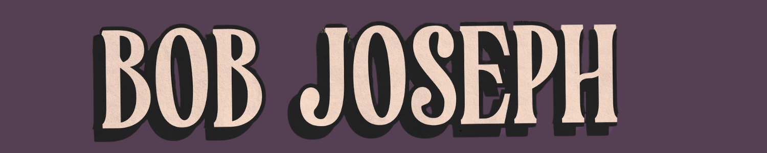 Bob Joseph & Muddy Boots