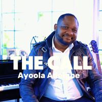 The Call by Ayoola Adeigbe