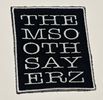 Them Soothsayerz 3”x4” tufted white on black rectangle