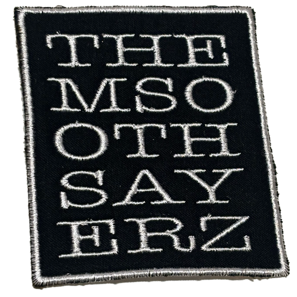 Them Soothsayerz 3”x4” tufted white on black rectangle