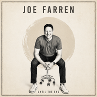 Until The End by Joe Farren