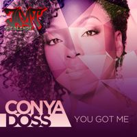 YOU GOT ME by CONYA DOSS (JT BLENDS)