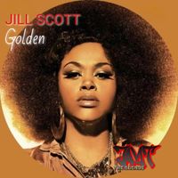 GOLDEN by JILL SCOTT(JT BLEND)