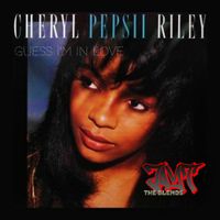 GUESS I`M IN LOVE by CHERYL PEPSI RILEY(JT BLEND)
