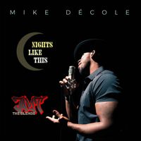 NIGHT LIKE THIS by MIKE DE COLE(JT BLENDS)