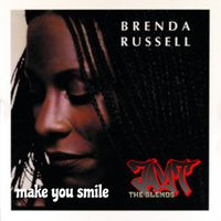 MAKE YOU SMILE by BRENDA RUSSELL(JT BLENDS)