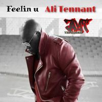 FEELING YOU by ALI TENNANT(JT BLENDS)
