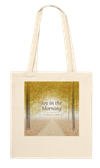 Joy in the Morning (Sunrise Walk) - Tote bag