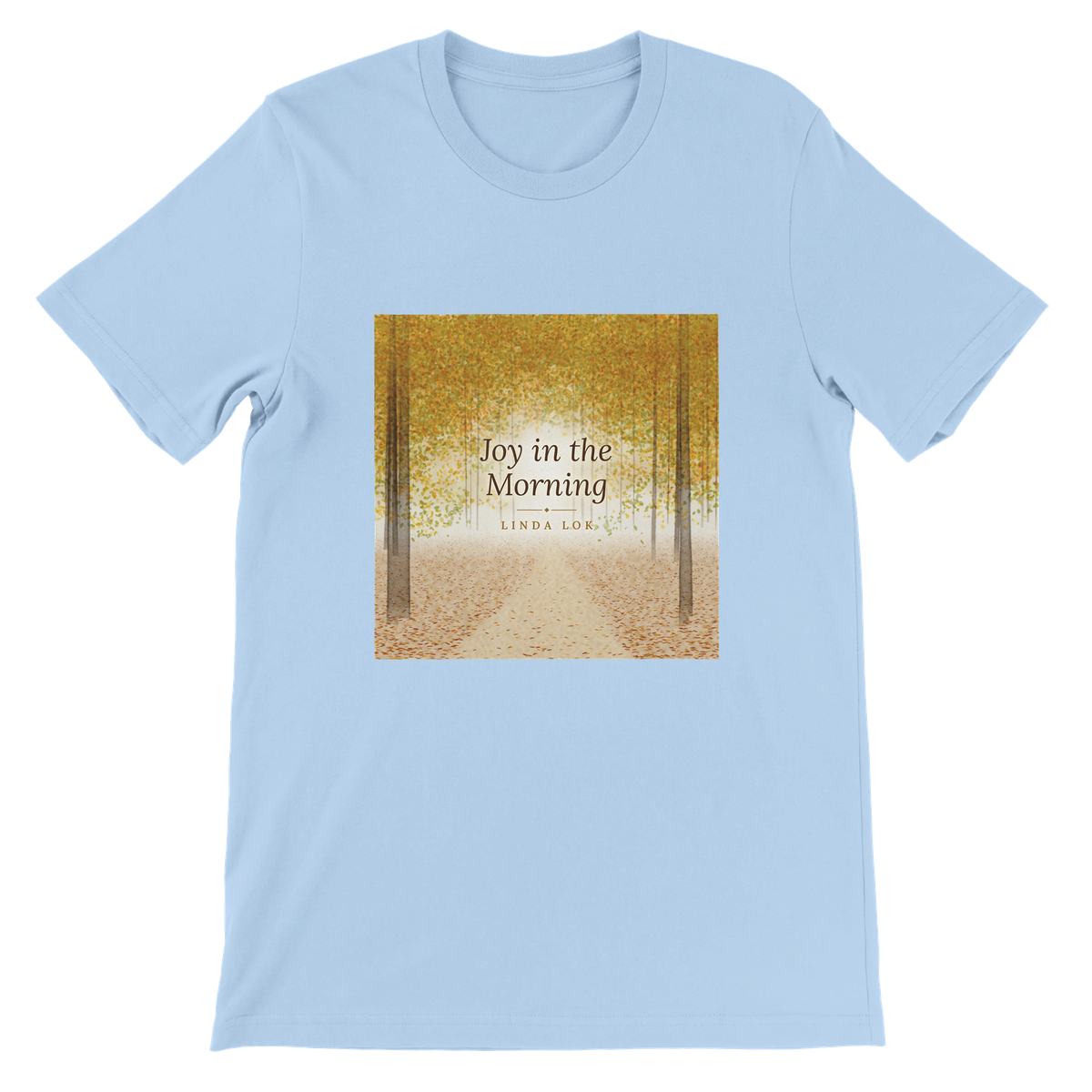 Joy in the Morning (Sunrise Walk) - Unisex T-Shirt