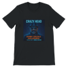 crazy head (Special Version Amos Sound) - Unisex T-Shirt