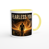 Fearless You - Ceramic Mug