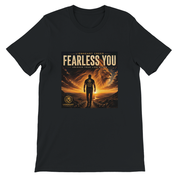 Fearless You - Unisex T-Shirt