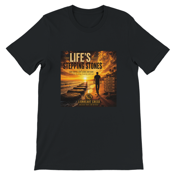 Life's Stepping Stones - Unisex T-Shirt