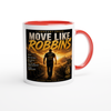 Move Like Robbins - Ceramic Mug