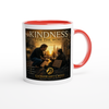 Kindness For The World - Ceramic Mug