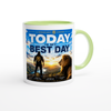 Today Is My Best Day - Ceramic Mug