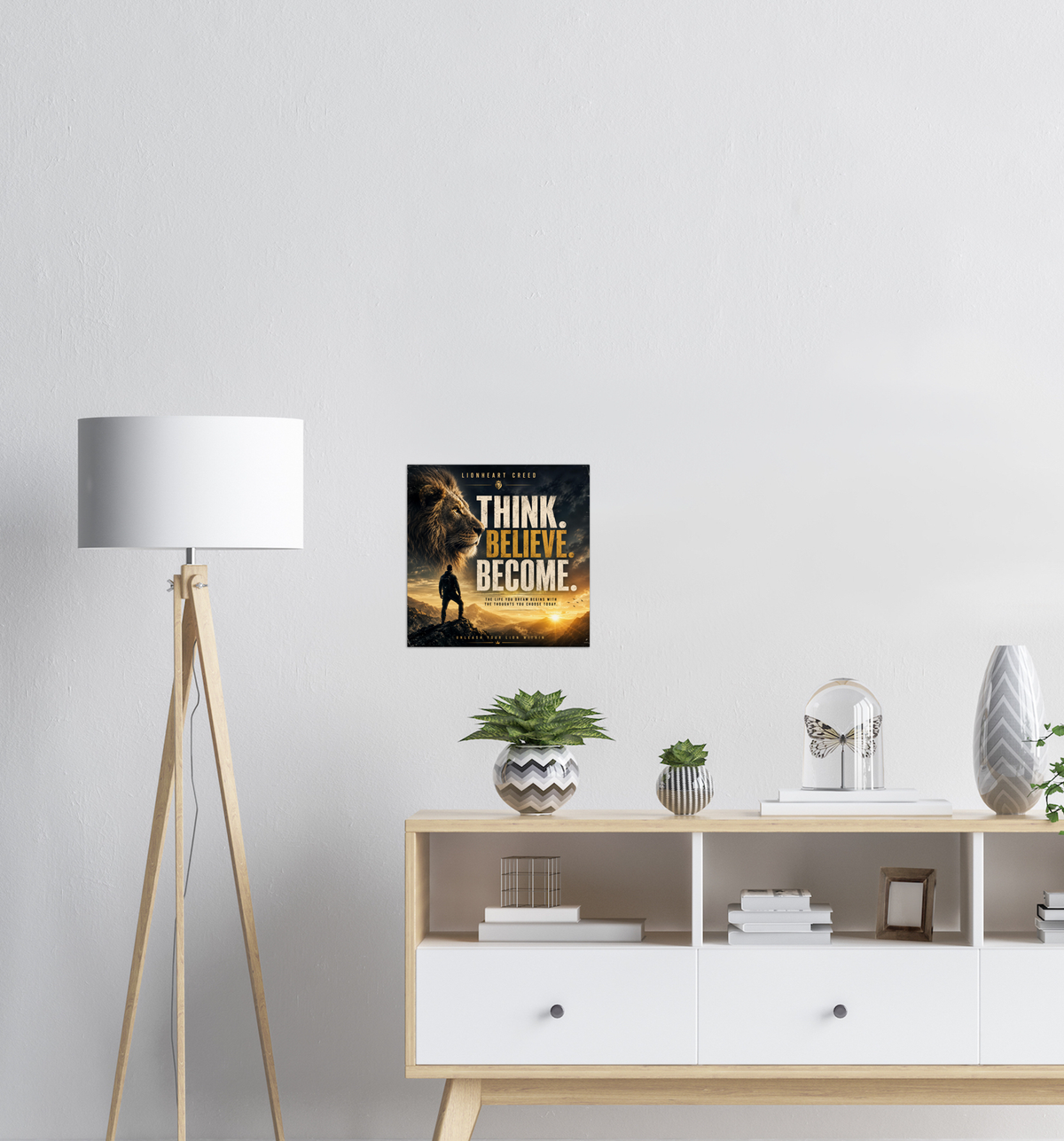 Think. Believe. Become. - Fine Art Poster