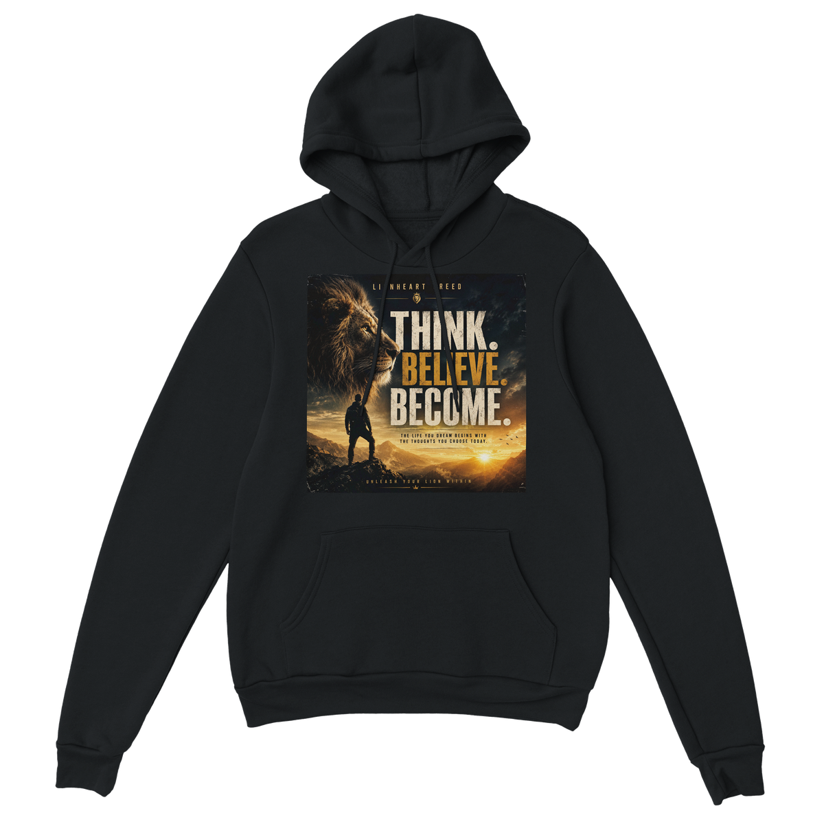 Think. Believe. Become. - Classic Unisex Pullover Hoodie