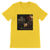 The Roses Will Still Come - Unisex T-Shirt