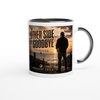 The Other Side of Goodbye - Ceramic Mug