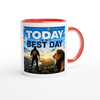 Today Is My Best Day - Ceramic Mug