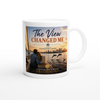 The View Changed Me (Duet) - Ceramic Mug