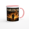 Fearless You - Ceramic Mug