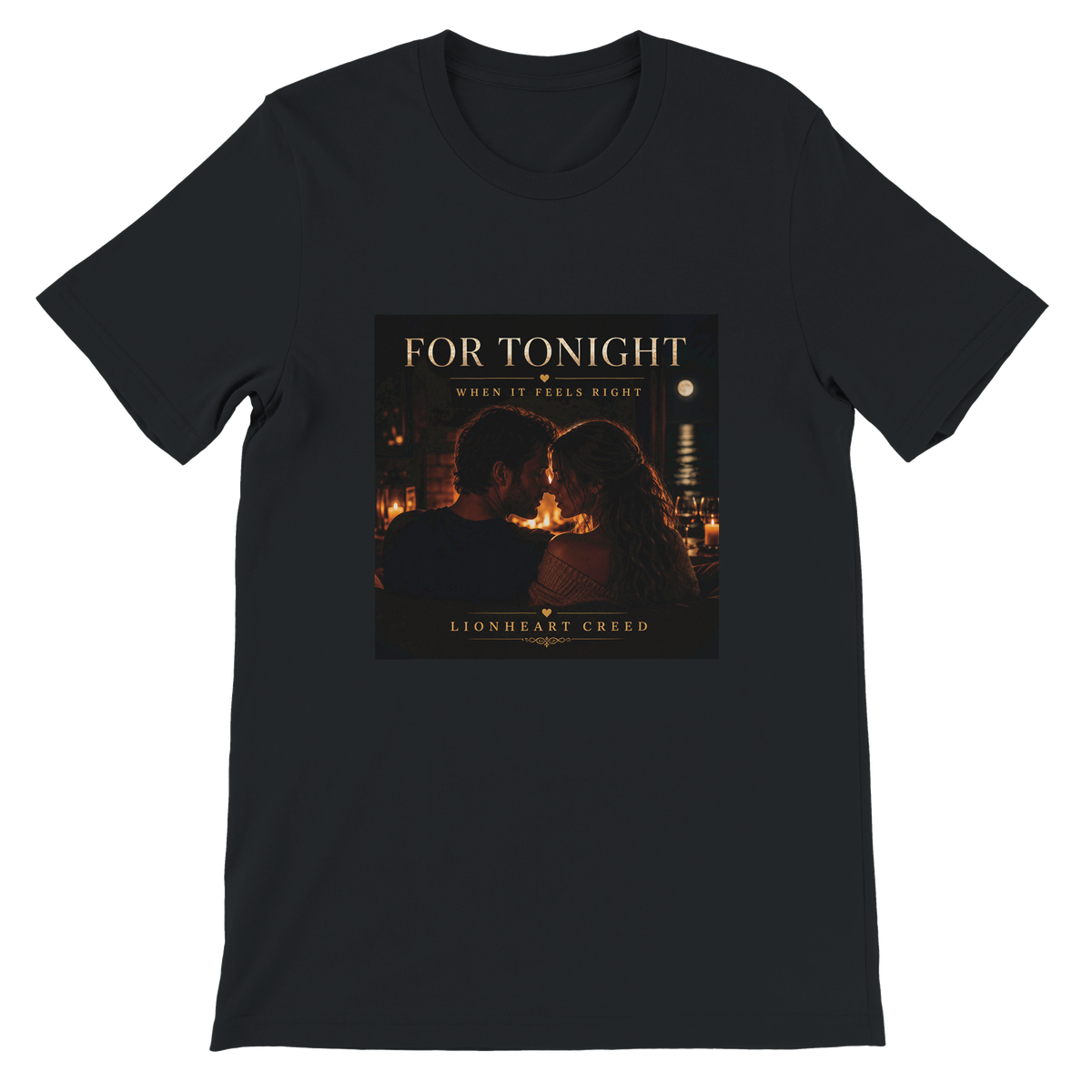 For Tonight - Unisex T-Shirt