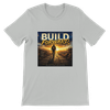 Build Forward - Unisex T-Shirt