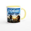 Today Is My Best Day - Ceramic Mug