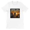 Move Like Robbins - Unisex T-Shirt