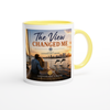 The View Changed Me (Duet) - Ceramic Mug