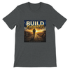 Build Forward - Unisex T-Shirt