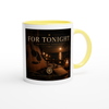 For Tonight (Special Acoustic Version) - Ceramic Mug