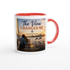 The View Changed Me (Duet) - Ceramic Mug