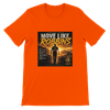 Move Like Robbins - Unisex T-Shirt