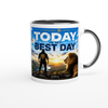 Today Is My Best Day - Ceramic Mug