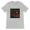 For Tonight (Special Acoustic Version) - Unisex T-Shirt