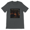 For Tonight - Unisex T-Shirt