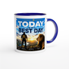 Today Is My Best Day - Ceramic Mug