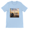 The View Changed Me (Duet) - Unisex T-Shirt