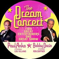THE DREAM CONCERT - PAUL ANKA & BOBBY DARIN