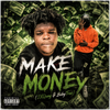 Make Money (feat. 2XQuay) - Poster