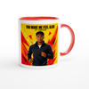 YOU MAKE ME FEEL ALIVE - Ceramic Mug