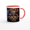 I DON'T NEED LOVE, I GOT YOU - Ceramic Mug