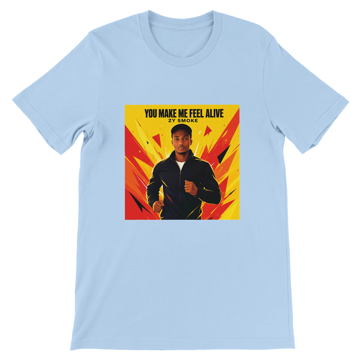 YOU MAKE ME FEEL ALIVE - Unisex T-Shirt